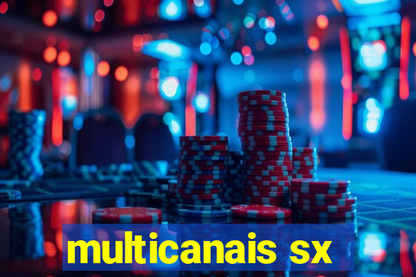 multicanais sx