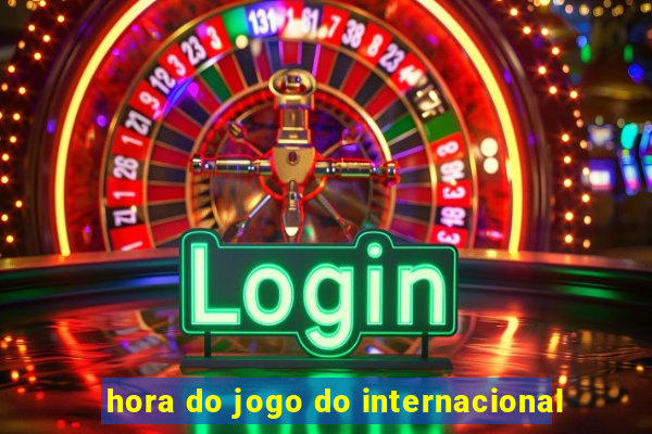 hora do jogo do internacional