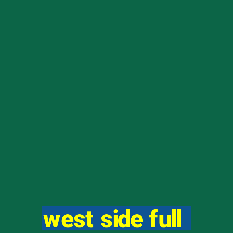 west side full