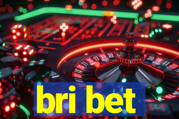 bri bet