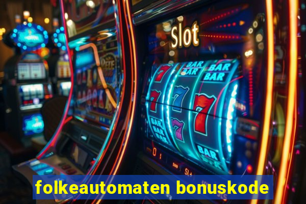 folkeautomaten bonuskode