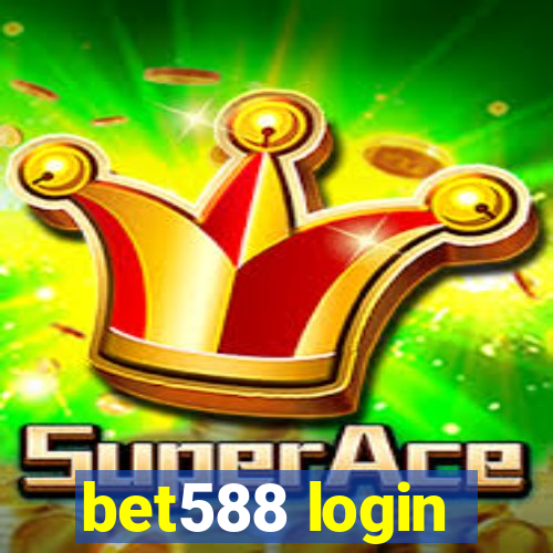 bet588 login