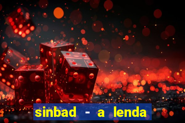 sinbad - a lenda dos sete mares download