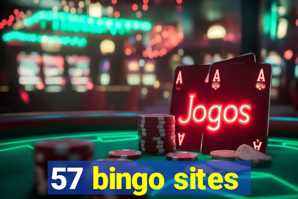 57 bingo sites