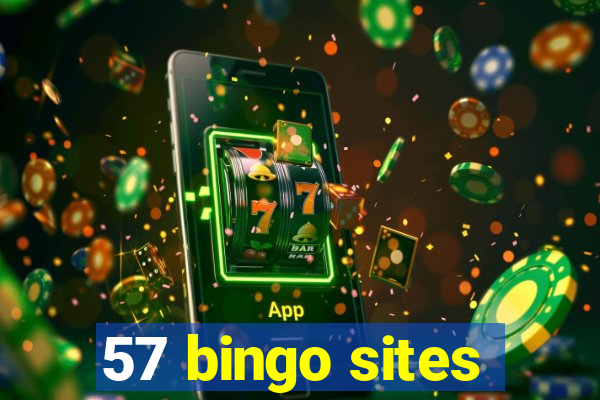 57 bingo sites