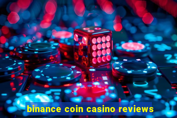 binance coin casino reviews