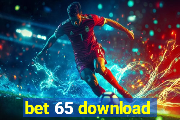 bet 65 download