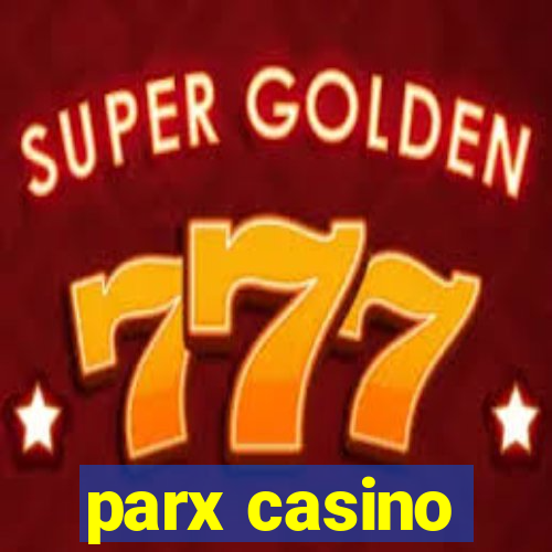 parx casino