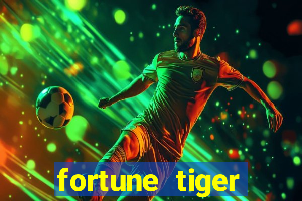 fortune tiger baixar ios