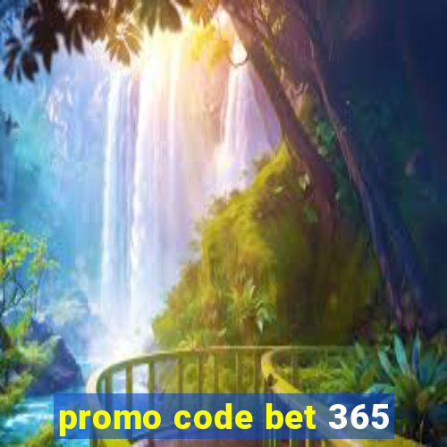 promo code bet 365