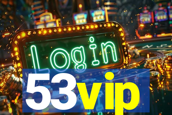 53vip