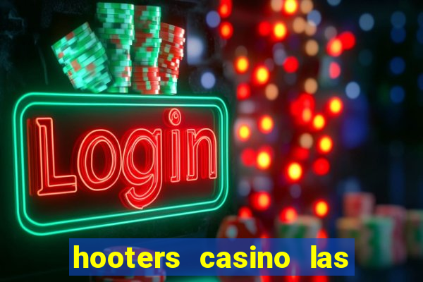 hooters casino las vegas nevada