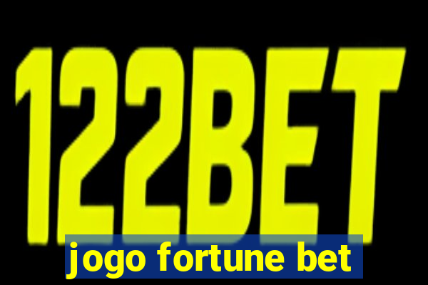 jogo fortune bet