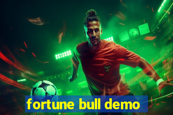 fortune bull demo