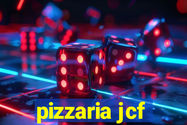 pizzaria jcf