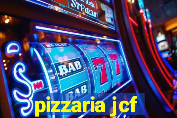 pizzaria jcf