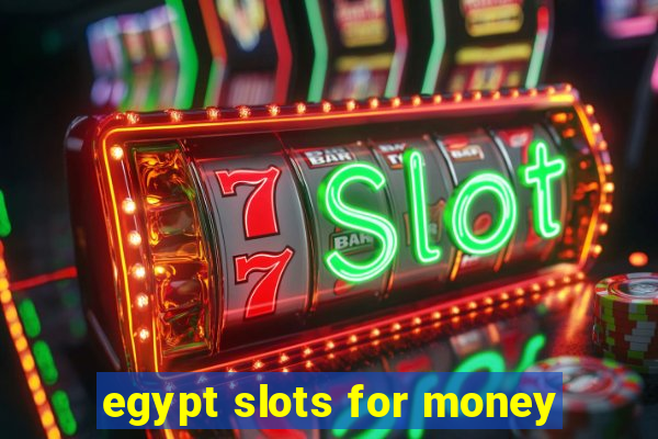 egypt slots for money