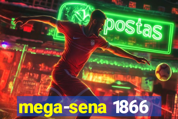 mega-sena 1866