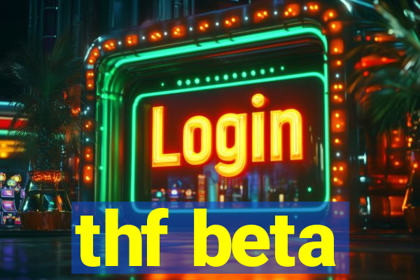 thf beta