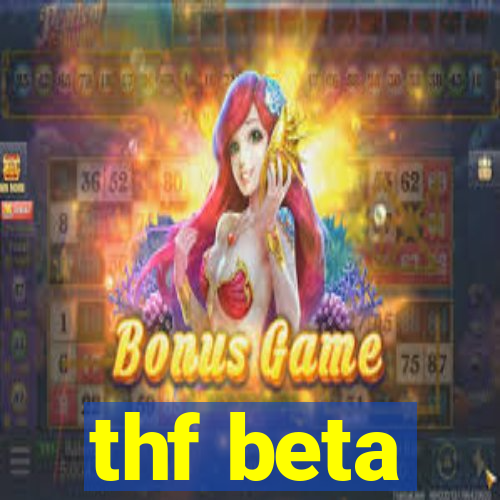 thf beta