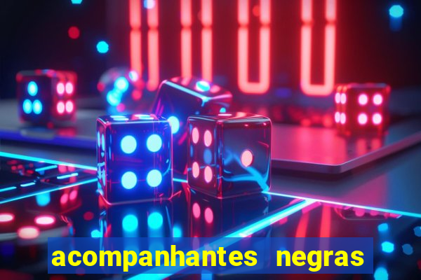 acompanhantes negras em porto alegre