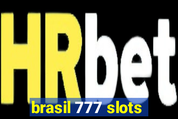 brasil 777 slots