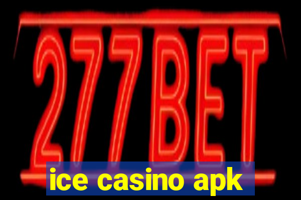 ice casino apk