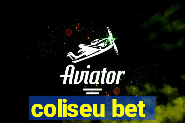 coliseu bet