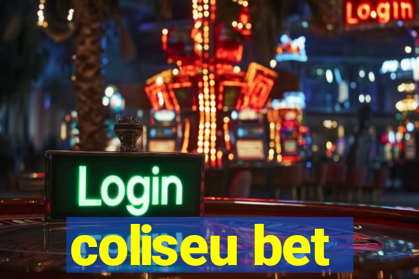 coliseu bet