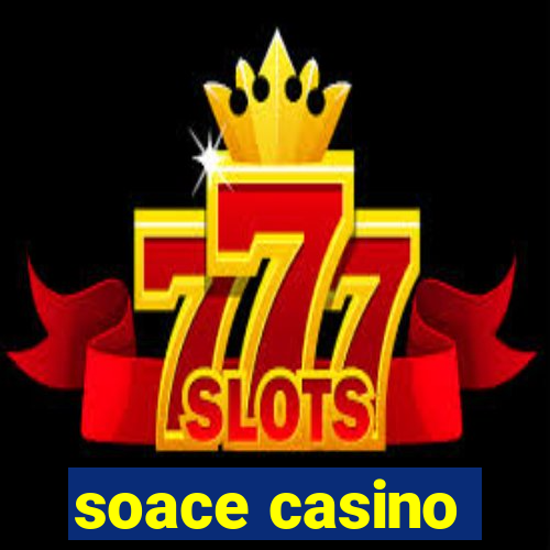 soace casino