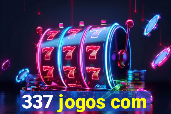 337 jogos com