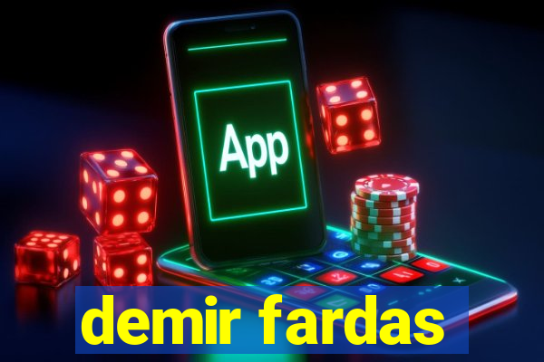 demir fardas