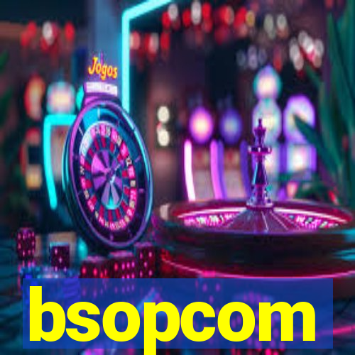 bsopcom