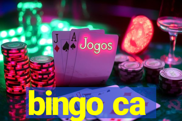 bingo ca