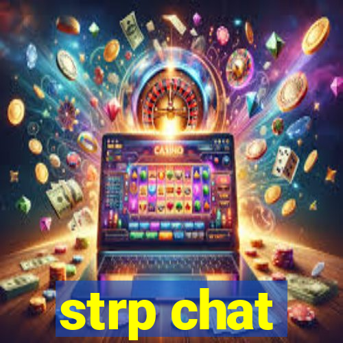 strp chat