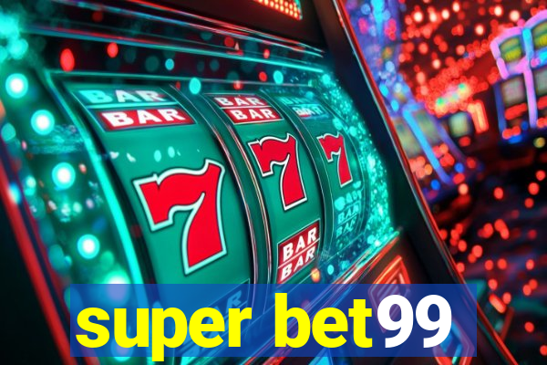 super bet99