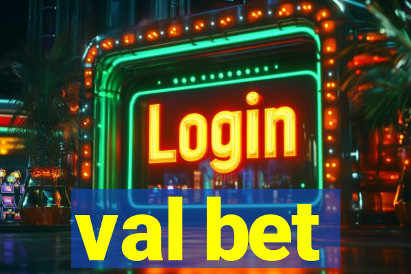 val bet