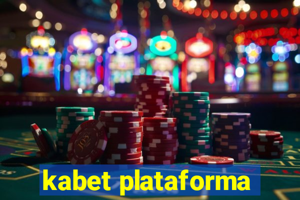 kabet plataforma