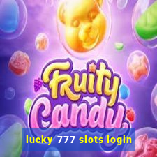 lucky 777 slots login