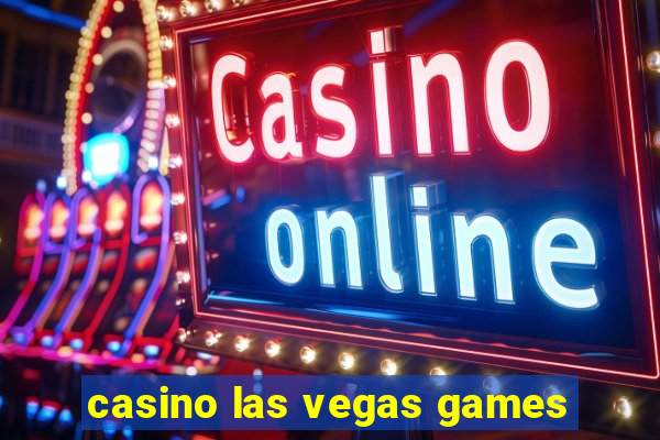 casino las vegas games