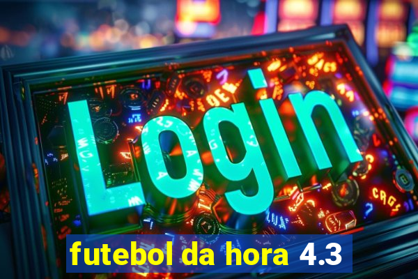 futebol da hora 4.3