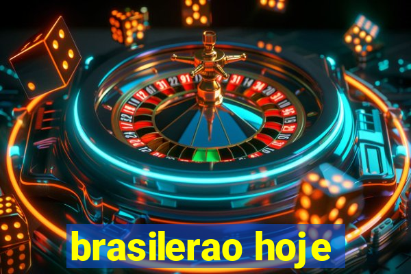 brasilerao hoje