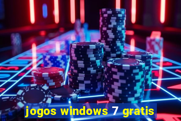 jogos windows 7 gratis