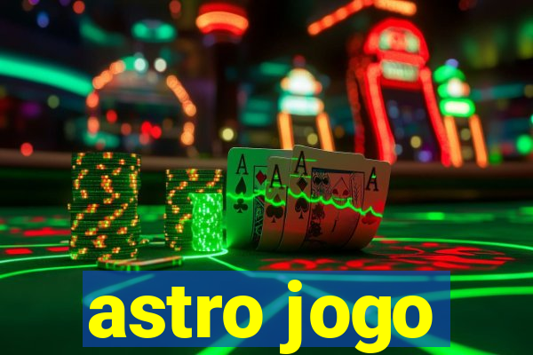 astro jogo