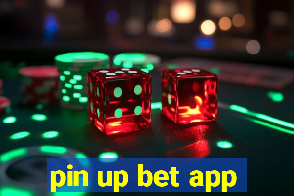 pin up bet app