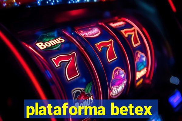 plataforma betex