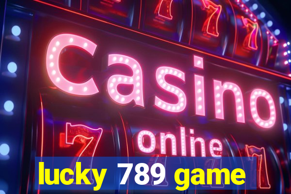 lucky 789 game