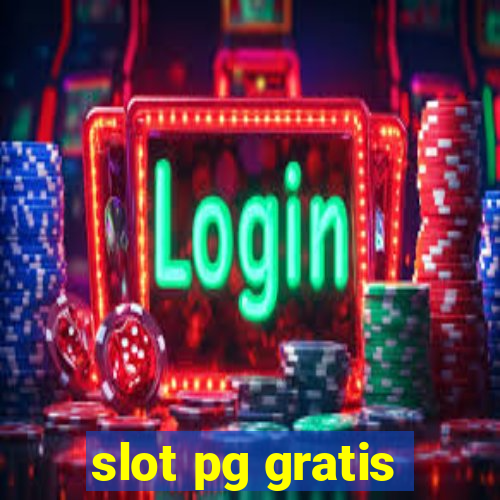 slot pg gratis