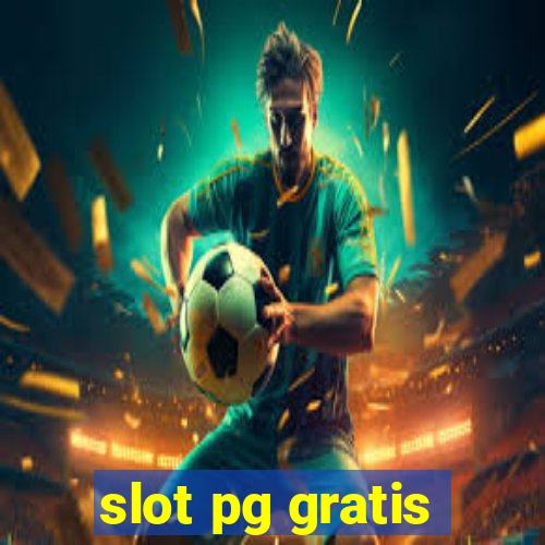 slot pg gratis