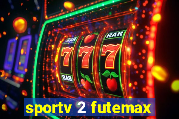 sportv 2 futemax